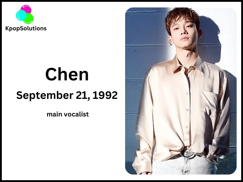 EXO Member Chen date of birth and age.