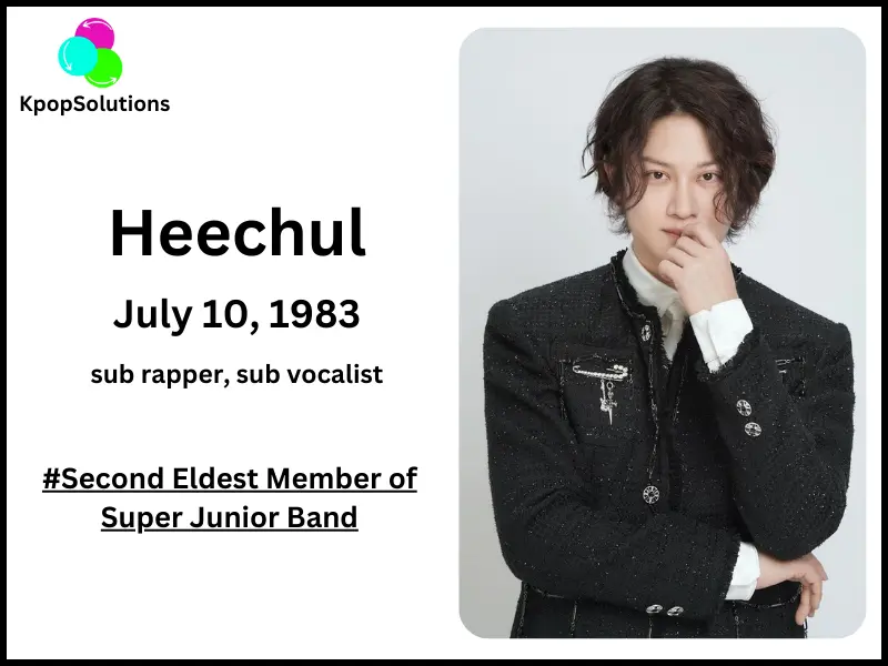 Super Junior Member Heechul birthday with current age