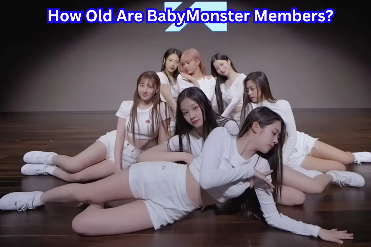 How Old Are BabyMonster Members? (2024 Updated)