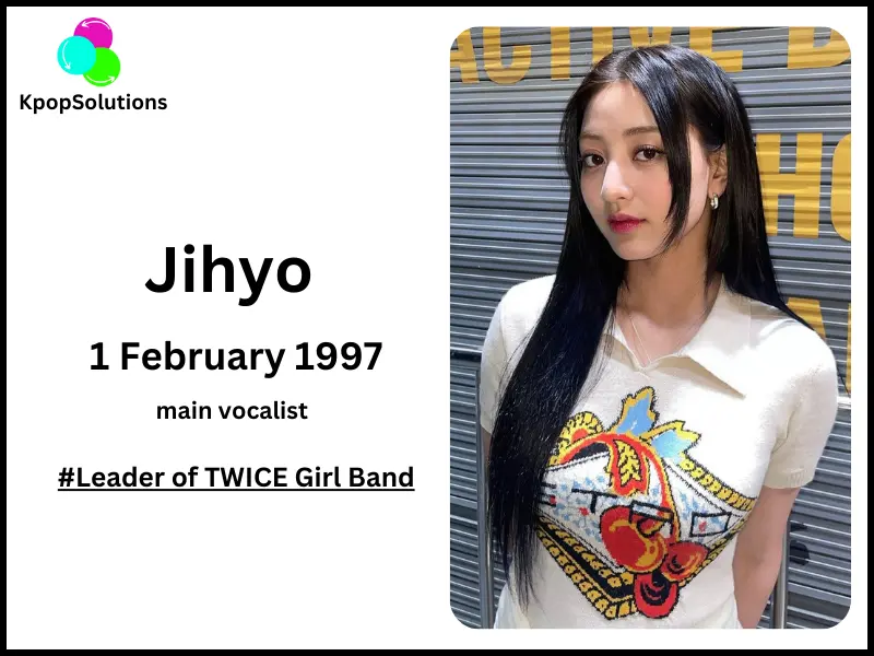 TWICE Member Jihyo birthday and current age.