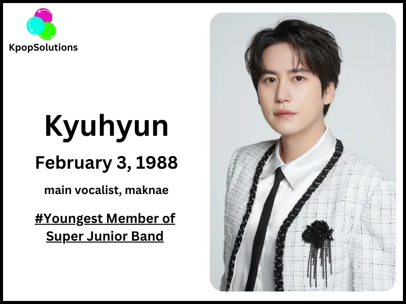 Super Junior Member Kyuhyun birthday with current age