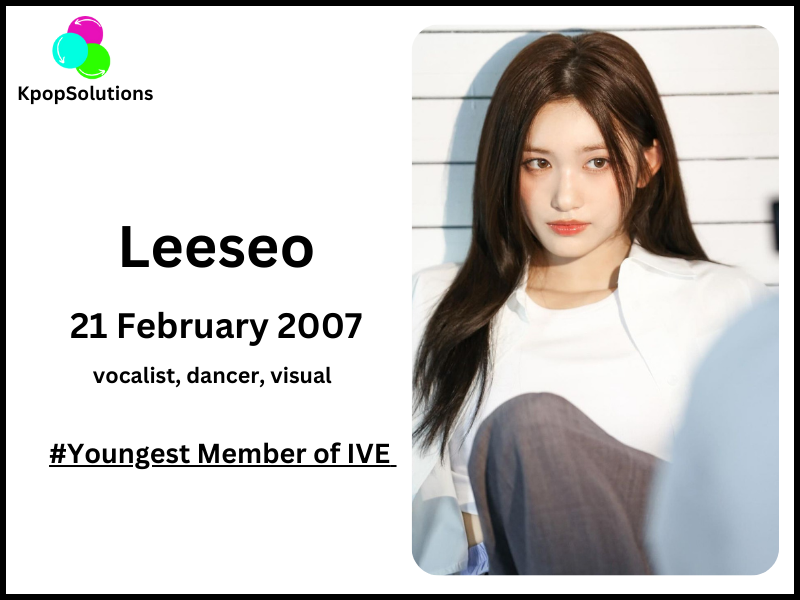 IVE Member Leeseo date of birth and age.