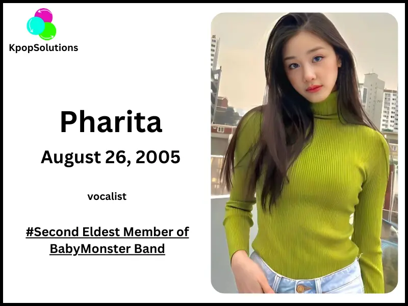 BabyMonster Member Pharita current age and date of birth.