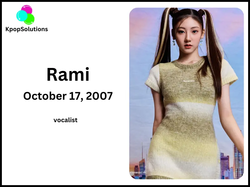 BabyMonster Member Rami current age and date of birth.