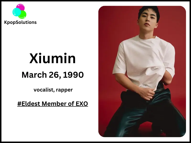 EXO Member Xiumin date of birth and age.