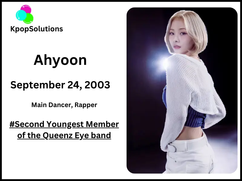 Queenz Eye member Ahyoon date of birth and current age.