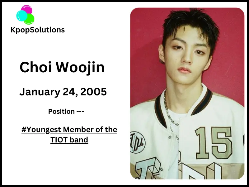 TIOT Member Choi Woojin date of birth and current age.