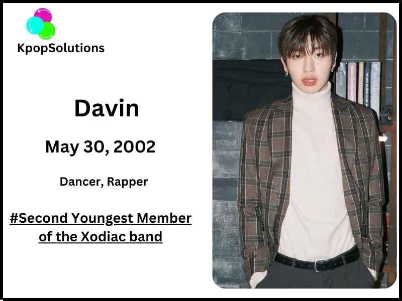 Xodiac member Davin date of birth and current age.