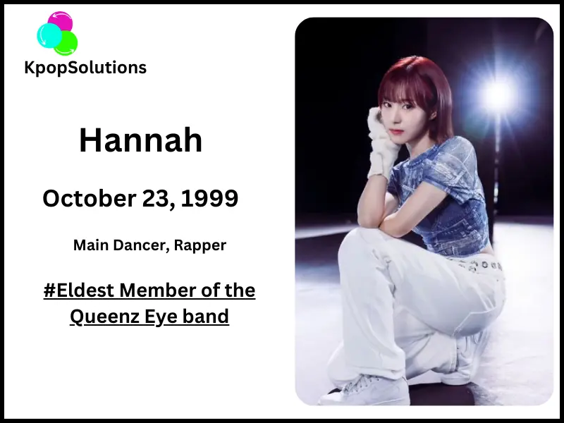 Queenz Eye member Hannah date of birth and current age.