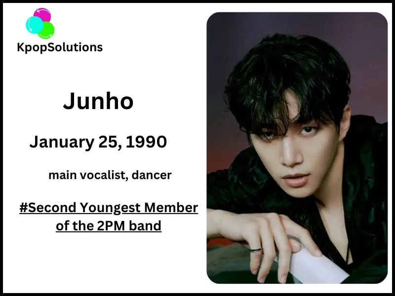 2PM Member Junho date of birth and current age.