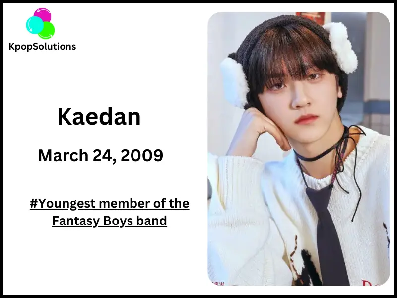 Fantasy Boys member Kaedan date of birth and current age.