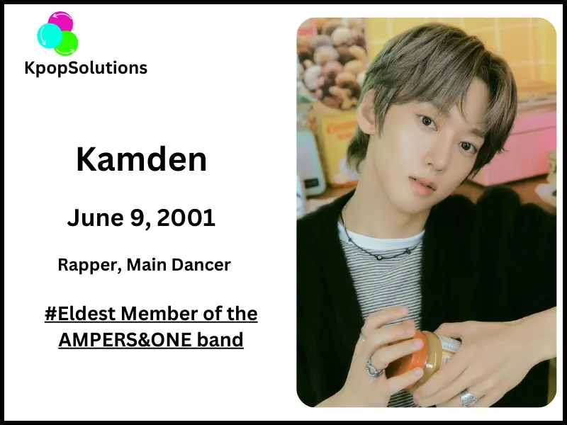 AMPERS&ONE member Kamden date of birth, birthday and current age.
