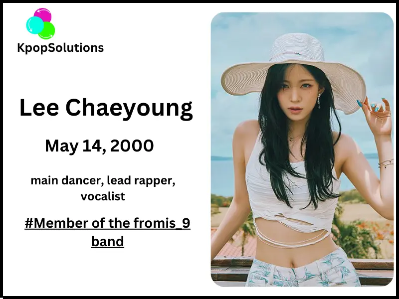 fromis_9 member Lee Chaeyoung date of birth and current age.