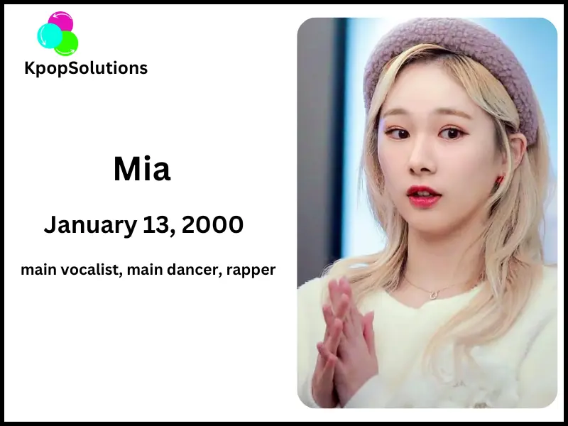 Everglow member Mia date of birth and current age.