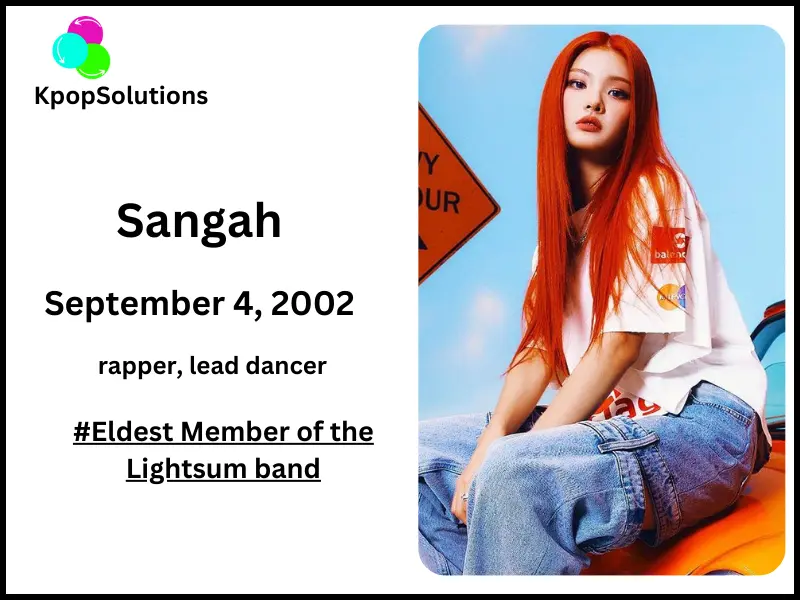 Lightsum member Sangah date of birth and current age.