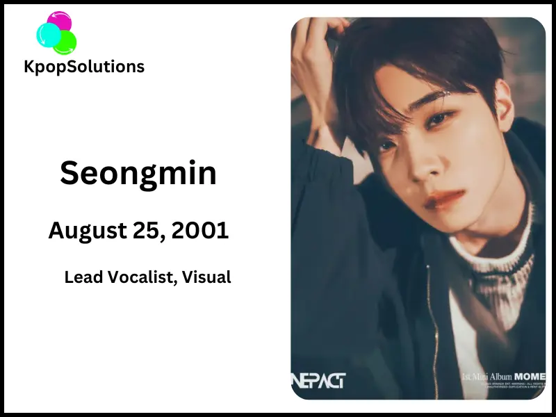 One Pact member Seongmin date of birth and current age.