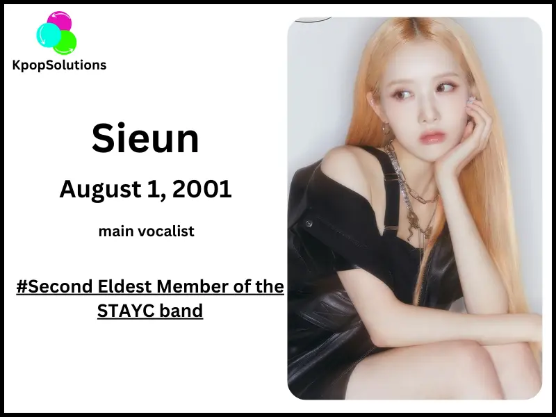 STAYC Member Sieun date of birth and current age.