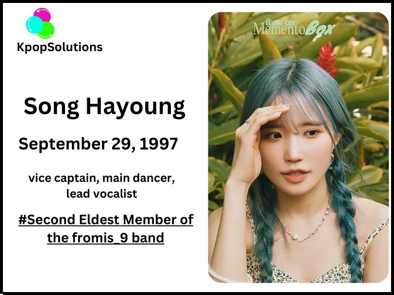 fromis_9 member Song Hayoung date of birth and current age.