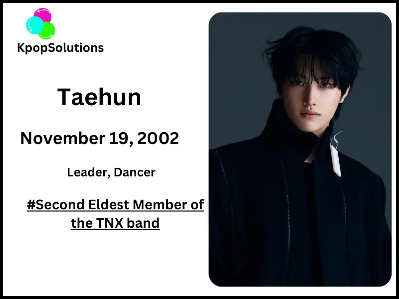 TNX member Taehun date of birth and current age.