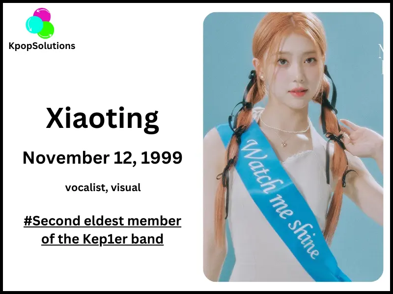 Kep1er Member Xiaoting date of birth and current age.