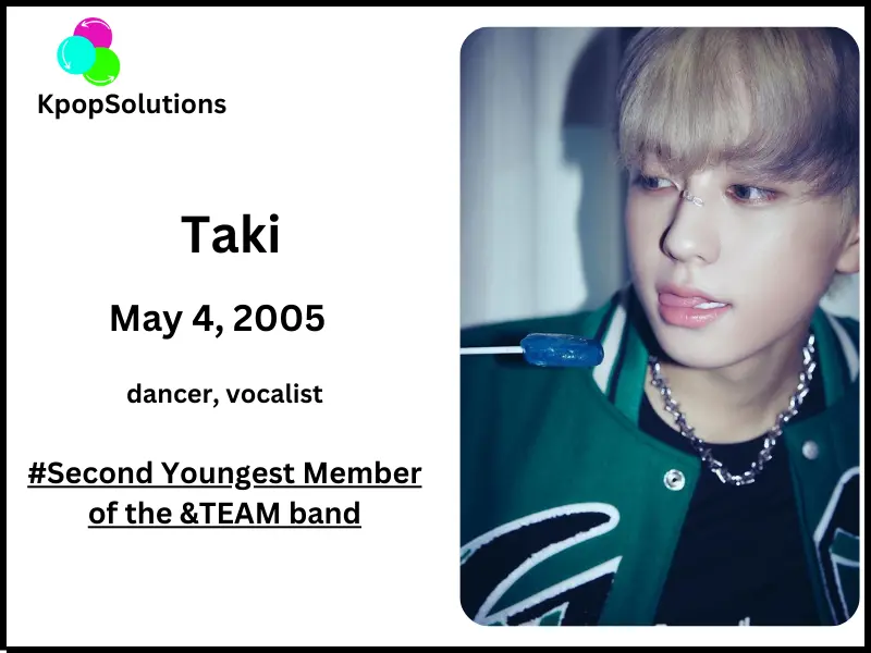 &Team member Taki date of birth and current age.