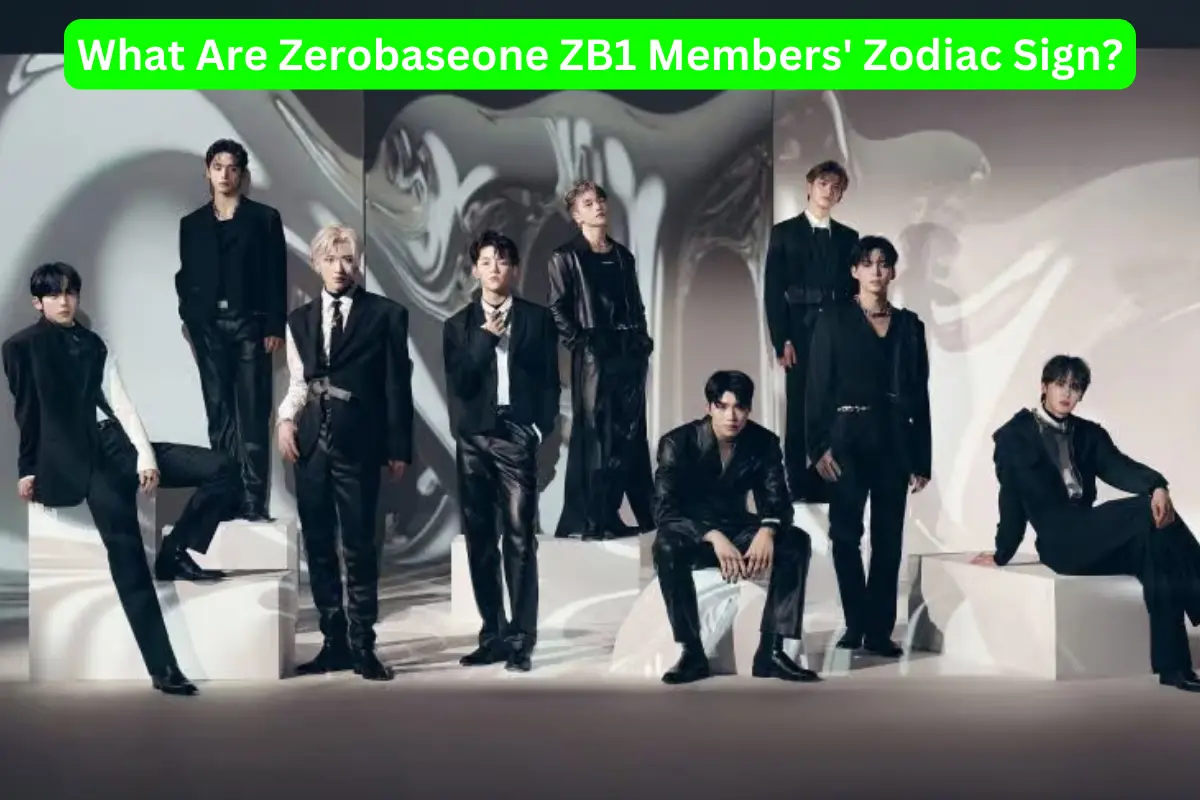 What Are Zerobaseone (ZB1) Members' Zodiac Sign?