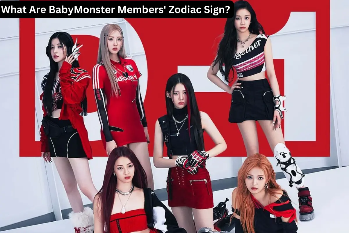 What are BabyMonster members zodiac sign?
